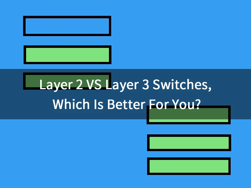 layer 2 VS layer 3 switches